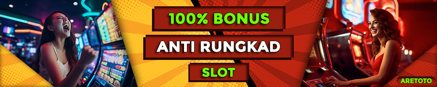 BONUS ANTI RUNGKAD 100%